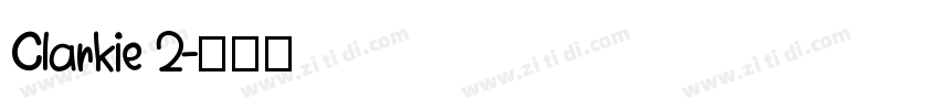 Clarkie 2字体转换